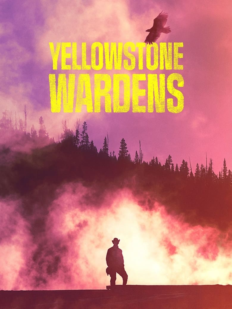 Yellowstone Wardens Season 4